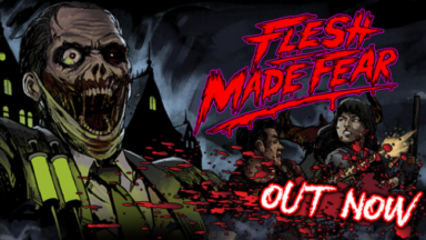 Flesh Made Fear Free Download