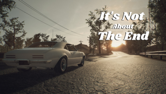 It’s Not About The End Free Download