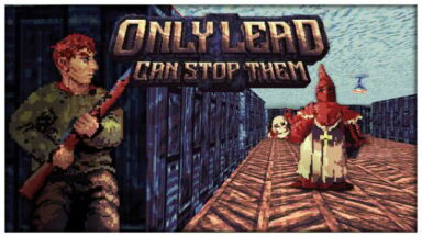 Only Lead Can Stop Them Free Download