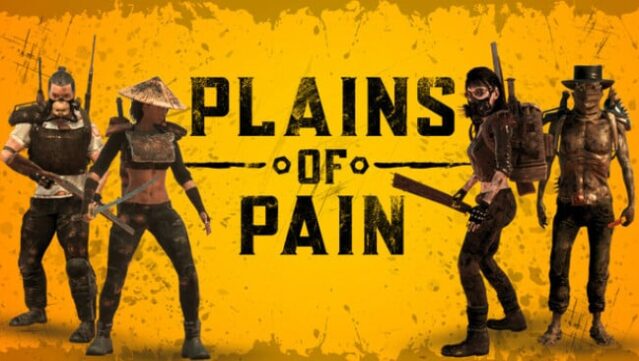 Plains of Pain Free Download