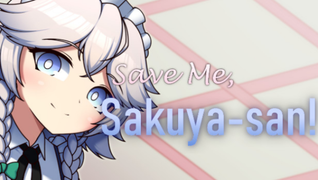 Save Me, Sakuya-san! Free Download