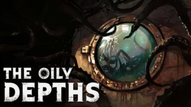 The Oily Depths Free Download